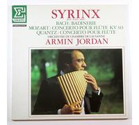 Syrinx Plays Bach: Badinerie; Mozart: Concerto for Flute, KV313; Quantz: Concerto for Flute