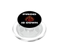 SysAdmin Prod Is Down Server On Fire Devops Tech Humor PopSockets PopGrip para MagSafe