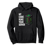 SysAdmin Programmer My Code Runs Your Server Sudadera con Capucha