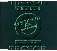 System 101 featuring Sun Electric - Take My Soul