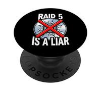 System Administrator Raid 5 Is A Liar Server Tech PopSockets PopGrip Adhesivo
