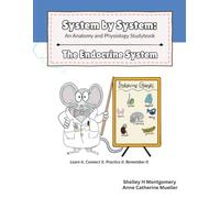System by System: An Anatomy & Physiology Studybook: The Endocrine System