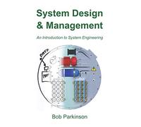 System Design & Management: An Introduction to System Engineering