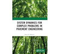 System Dynamics for Complex Problems in Pavement Engineering