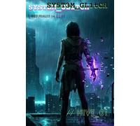 SYSTEM: GLITCH: Der Fehler im Code (The Hive)