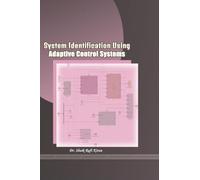 System Identification Using Adaptive Control Systems