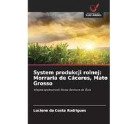 System produkcji rolnej: Morraria de Cáceres, Mato Grosso: Wiejska spo¿eczno¿¿ Nossa Senhora da Guia