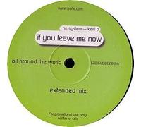 System, the Ft Kerri B - If You Leave Me Now [Vinilo]