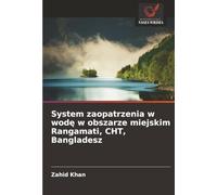 System zaopatrzenia w wodę w obszarze miejskim Rangamati, CHT, Bangladesz
