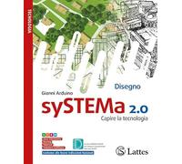SySTEMa 2.0. Capire la tecnologia. Disegno. Settori produttivi. Laboratorio di informatica. Per la Scuola media. Ediz. per la scuola. Con Ambiente d