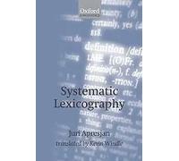 Systematic Lexicography | Juri Derenick Apresjan