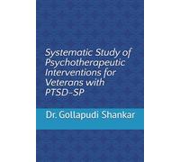 Systematic Study of Psychotherapeutic Interventions for Veterans with PTSD-SP