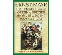 Systematics and the Origin of Species from the Viewpoint of a Zoologist: With a New Introduction by the Author