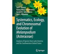 Systematics, Ecology, and Chromosomal Evolution of Melampodium (Asteraceae): Analysis of Species from Latin America and the Southwestern United States