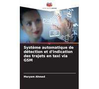 Système automatique de détection et d'indication des trajets en taxi via GSM