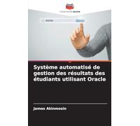 Système automatisé de gestion des résultats des étudiants utilisant Oracle