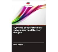 Système coopératif multi-robots pour la détection d'objets