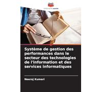 Système de gestion des performances dans le secteur des technologies de l’information et des services informatiques