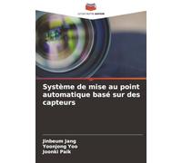 Système de mise au point automatique basé sur des capteurs