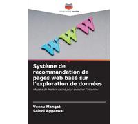 Système de recommandation de pages web basé sur l’exploration de données: Modèle de Markov caché pour explorer l'inconnu