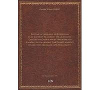 Système de théologie, ou Exposition de la doctrine de Leibnitz sur la religion / [texte latin] publi