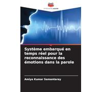 Système embarqué en temps réel pour la reconnaissance des émotions dans la parole