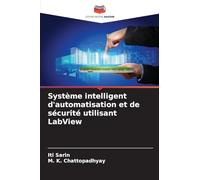 Système intelligent d'automatisation et de sécurité utilisant LabView