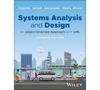Systems Analysis and Design: An Object-Oriented Approach with UML