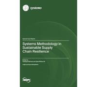 Systems Methodology in Sustainable Supply Chain Resilience