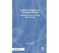Systems of Support in Education Settings: Building Inclusive Learning Environments