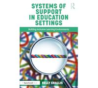 Systems of Support in Education Settings: Building Inclusive Learning Environments
