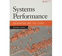 Systems Performance: Enterprise and the Cloud