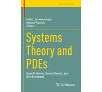 Systems Theory and PDEs: Open Problems, Recent Results, and New Directions