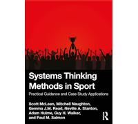 Systems Thinking Methods in Sport: Practical Guidance and Case Study Applications
