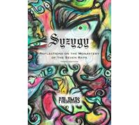 Syzygy: Reflections on the Monastery of the Seven Rays
