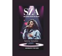 SZA: Melodies from the Heart- Biography for kids