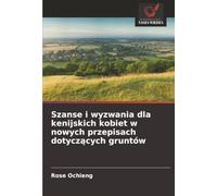 Szanse i wyzwania dla kenijskich kobiet w nowych przepisach dotyczących gruntów