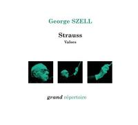Szell, George - Strauss J. - Valses (Coll. Grand Répertoire)