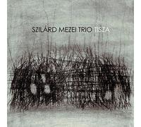 Szilard Mezei Trio - Tisza