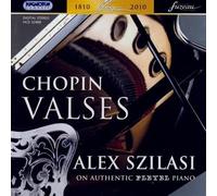 SZILASI ALEX (piano) - Frédéric Chopin Valses (Intégrale)