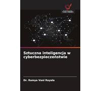 Sztuczna inteligencja w cyberbezpieczeństwie