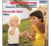 Szvorak, Kati - Hungarian Folk Songs for Children