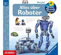 Sonja Szylowicki – Wieso? Weshalb? Warum? Alles Über Roboter (47) – CD