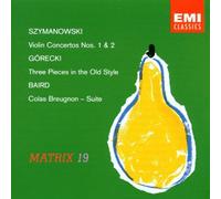 Szymanowski - Con VN 1/2/Old Style Pieces (3