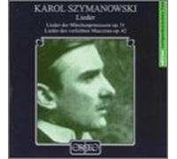 Szymanowski, Karol - Lieder Der Marchenprinzessin OP 31