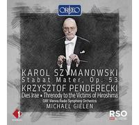 Szymanowski : Stabat Mater. Penderecki : Dies Irae - Thrène. Gielen.