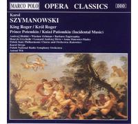 Szymanowsky, K. - King Roger
