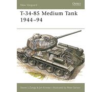 T-34-85 Medium Tank 1944-94: No.20 (New Vanguard)