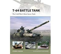 T-64: El tanque más secreto de la Guerra Fría – New Vanguard 223 – Osprey Publishing