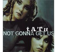 T.a.T.U. - Not Gonna Get Us